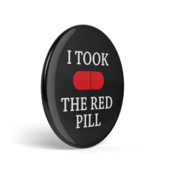 Geek Button I Took The Red Pill