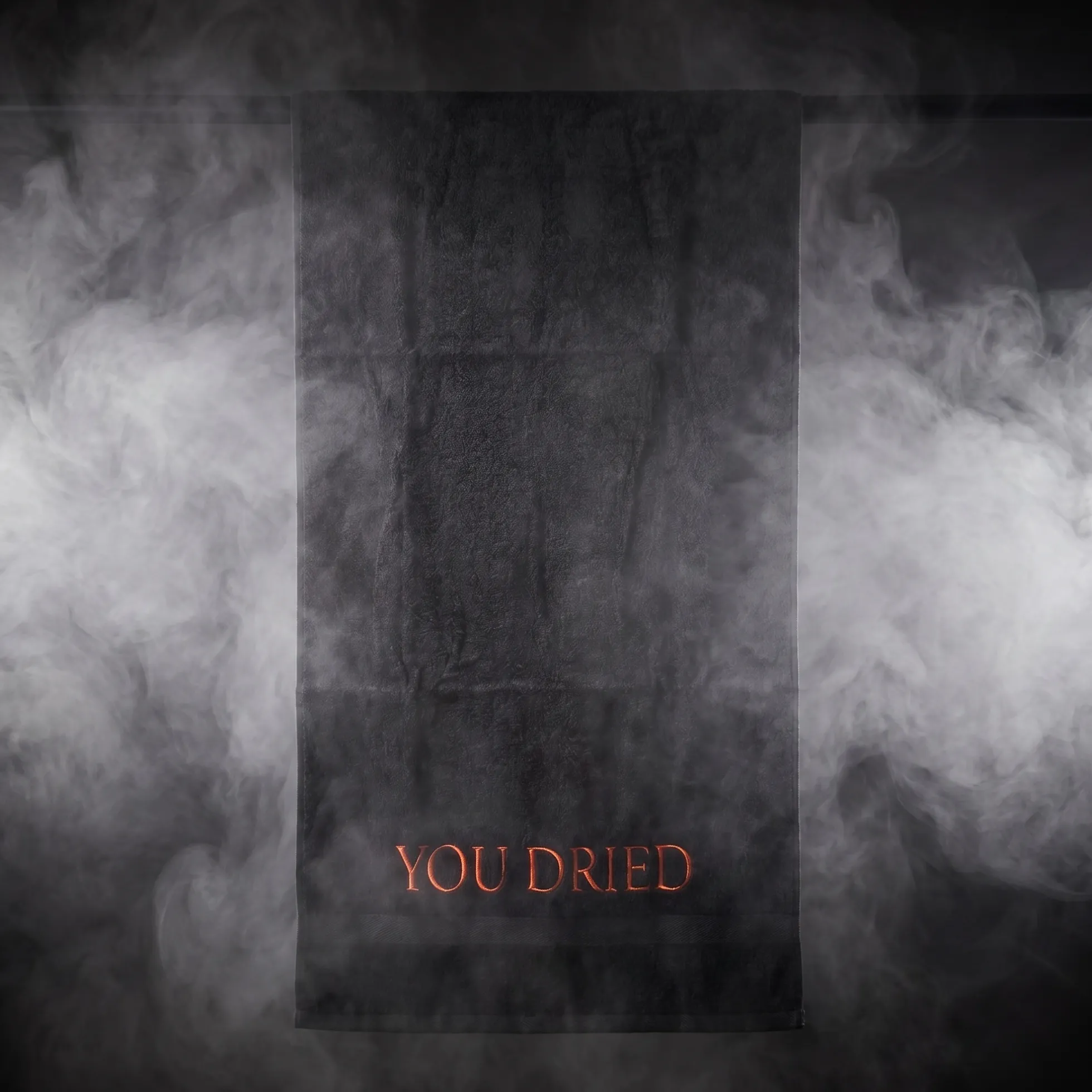 Handtuch "YOU DRIED"