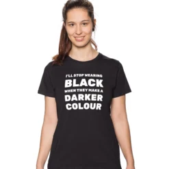 I'll stop wearing black