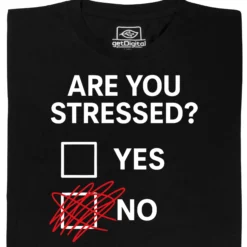 Not Stressed