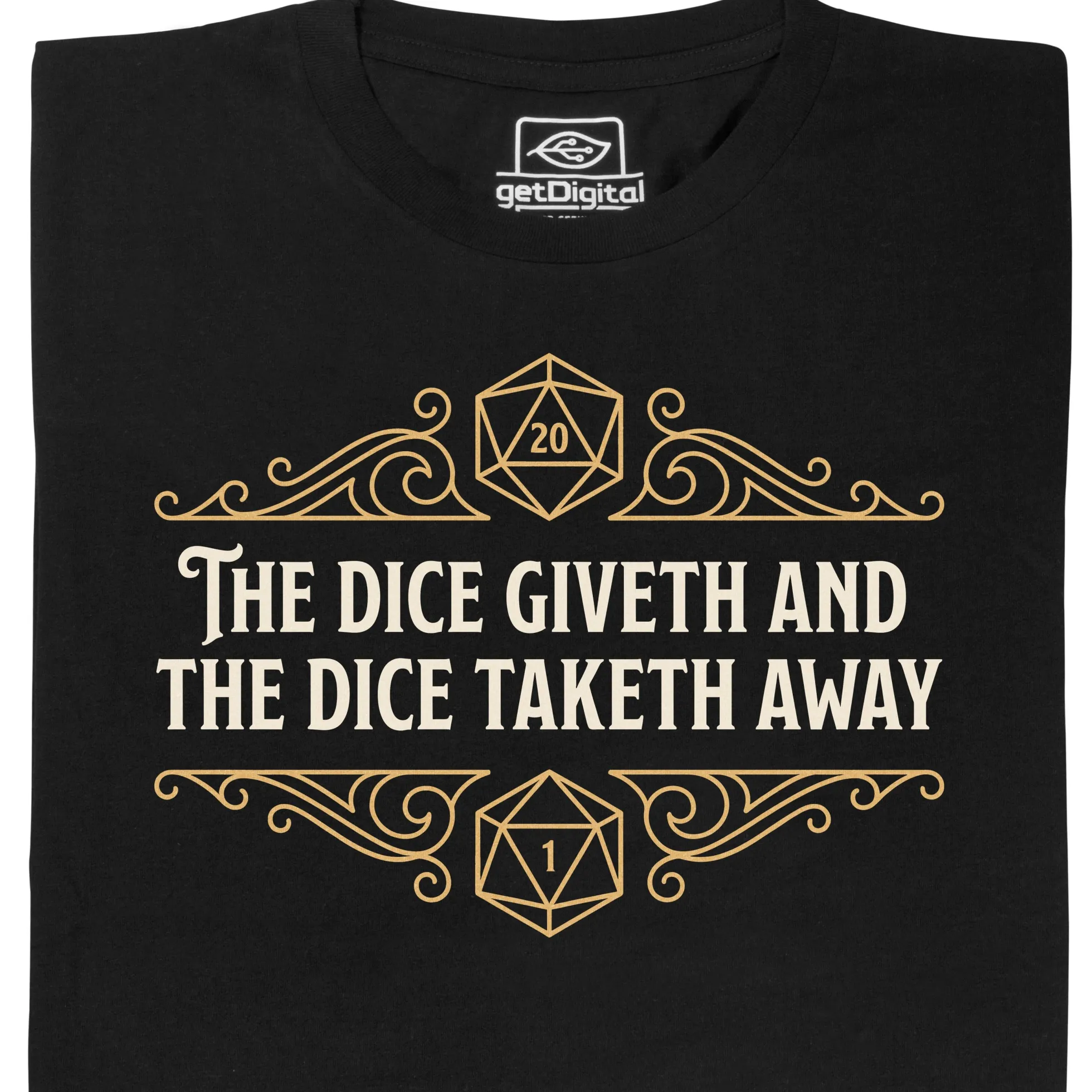 The Dice Giveth